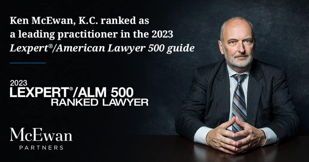 Ken McEwan, K.C. recognized in the Lexpert / ALM 500 Guide to Canadian Lawyers
