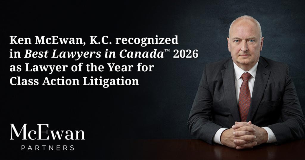 Ken McEwan, KC - Lawyer of the Yere for Class Action Litigation