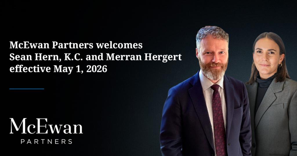 Sean Hern, KC and Merran Hergert join McEwan Partners effective May 1, 2026.